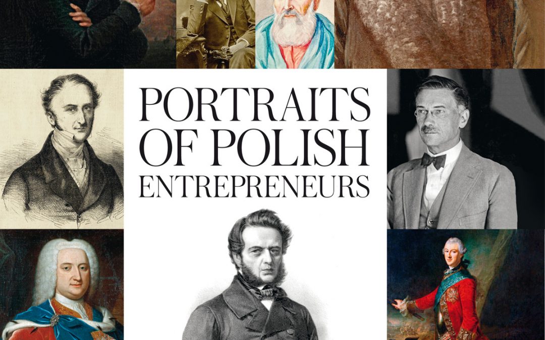 Najwybitniejsi w historii polskiej przedsiębiorczości będą promować Polskę za granicą