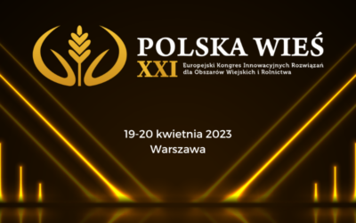 Fundacja XBW została członkiem komitetu honorowego kongresu Polska Wieś XXI