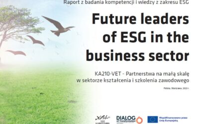 Future leaders of ESG in the business sector – Raport z badania kompetencji i wiedzy z zakresu ESG  w ramach projektu dofinansowanego przez Unię Europejską