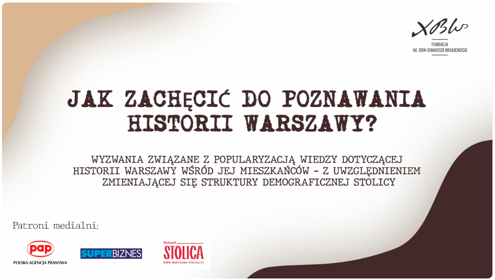 Jak zachęcić do poznawania historii Warszawy? [VIDEO]
